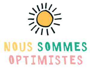 Nous sommes optimistes