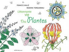 Couverture livre : L’étonnante vie des plantes de Francis Hallé et Rozenn Torquebiau