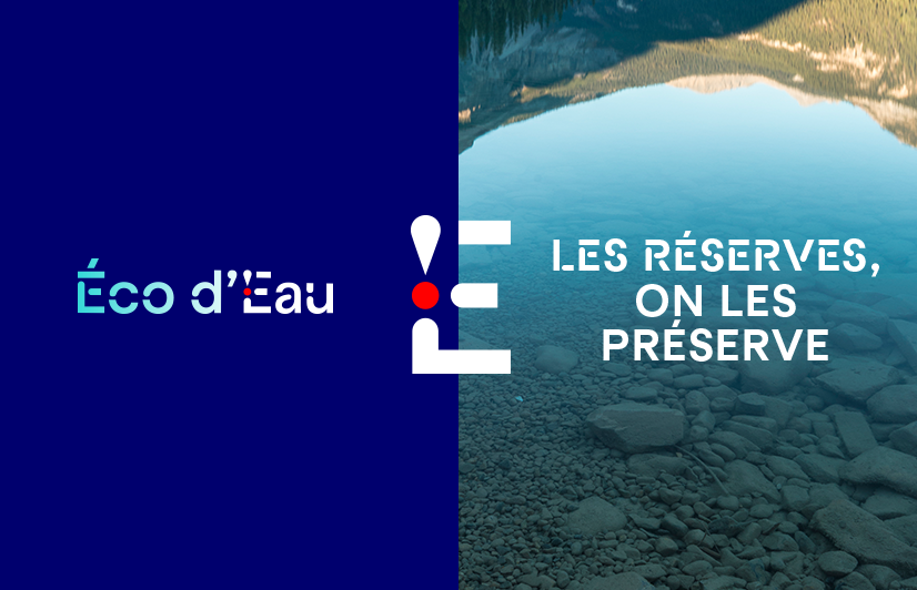 Eco d'eau, les réserves on les préserve